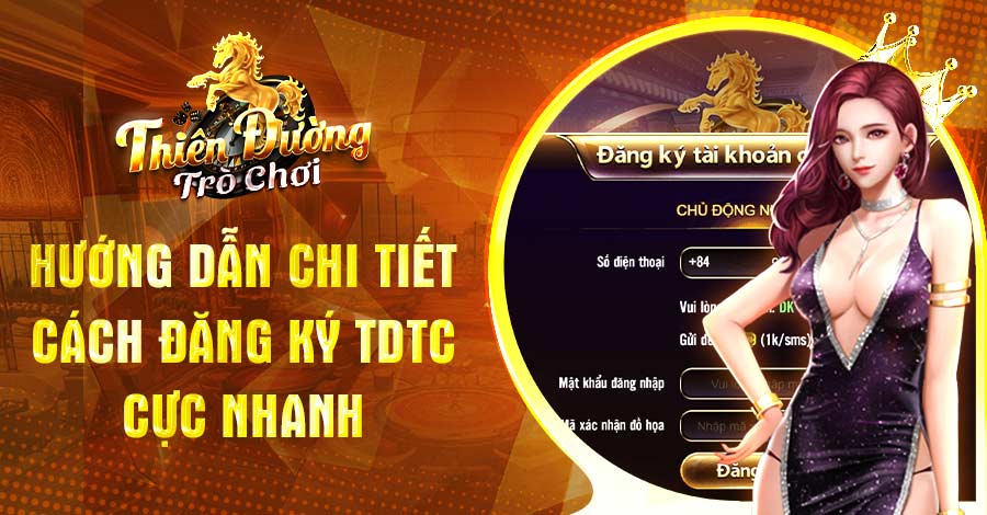 Đăng Ký TDTC - Hướng Dẫn Thực Hiện Đơn Giản Chỉ Mất 2 Phút