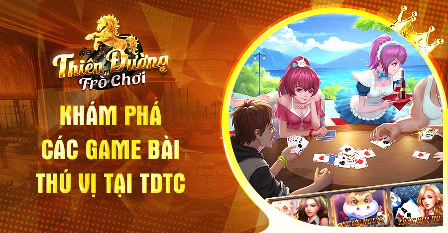 Khám phá các game bài thú vị tại cổng game 