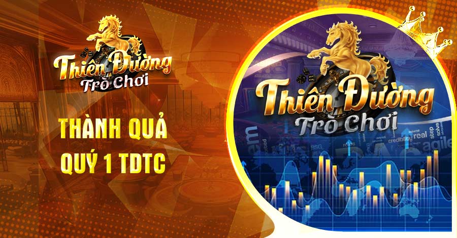 Nhìn lại thành quả quý quý 1 của cổng game 